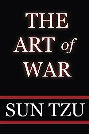 The Art of War: Strategies for Success in Business and Life